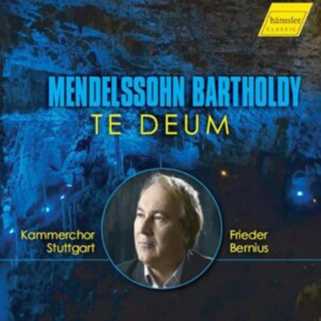 BERNIUS/KAMMERCHOR S - MENDELSSOHN:TE DEUM - CD