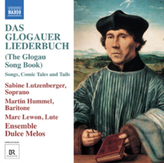 ENSEMBLE DULCE MELOS - DAS GLOGAUER LIEDERBUCH - CD