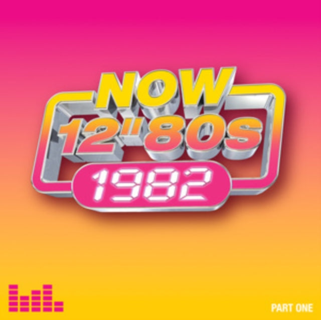Various Artists - NOW 12” 80s: 1982 – Part One  - CD