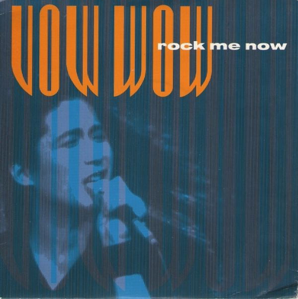 Vow Wow - Rock Me Now - Used Vinyl Record 7"