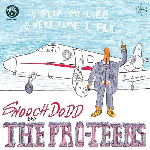 Pro-Teens - I Flip My Life Every Time I Fly - CD / Album