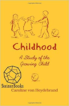 Caroline Von Heydebr - Childhood : A Study of the Growing Child - Pape