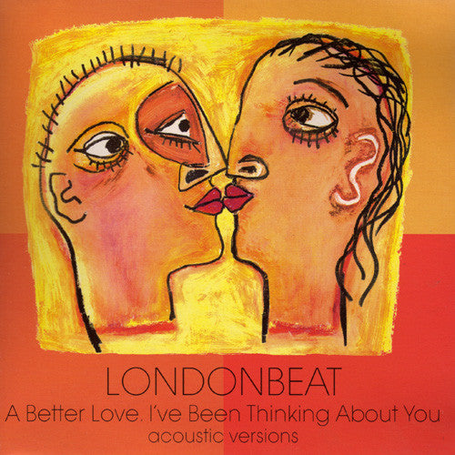 Londonbeat - A Better Love / I've Been Thinking About You (Acoustic V