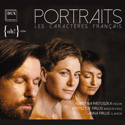 {oh!} trio - Portraits: Les Caractères Français - CD