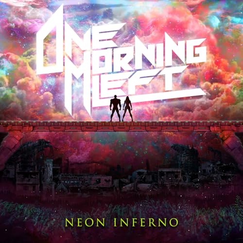 One Morning Left - Neon Inferno - New CD