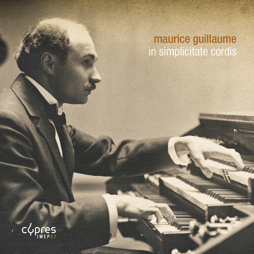 MAURICE GIULLAUME - IN SIMPLICITATE CORDIS - CD