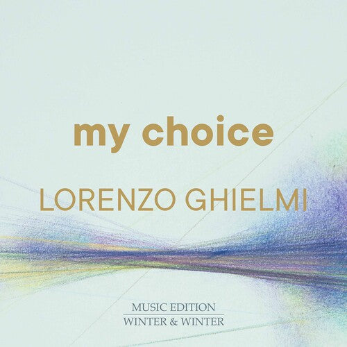 LORENZO GHIELMI - GHIELMI:MY CHOICE - CD