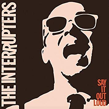 Interrupters - Say It Out Loud - CD
