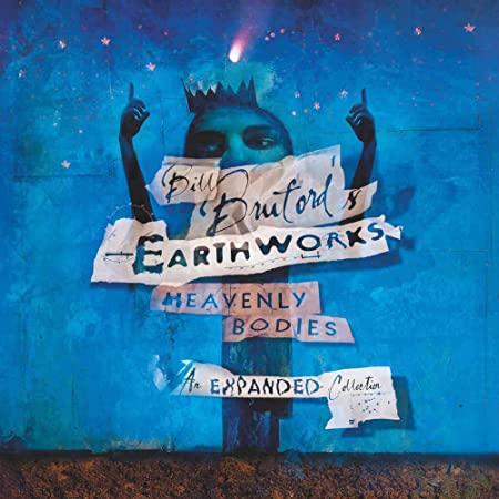 BILL BRUFORD'S EARTH - HEAVENLY BODIES - CD