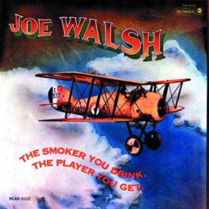 Joe Walsh - Smoker You Drink, The Player You Get. - CD
