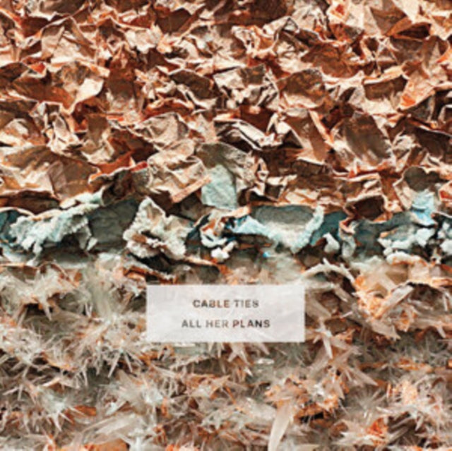 Cable Ties - All Her Plans - CD