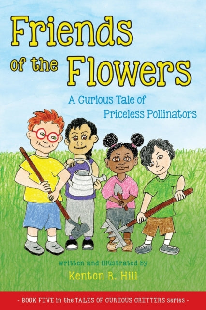 Hill - Friends of the Flowers - New paperback or softback
