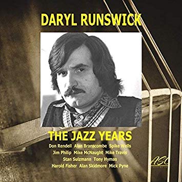 Daryl Runswick - The Jazz Years - New CD