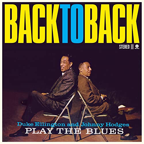 Back To Back - Duke Ellington and Jonny Hodges Play the Blues - Vinyl