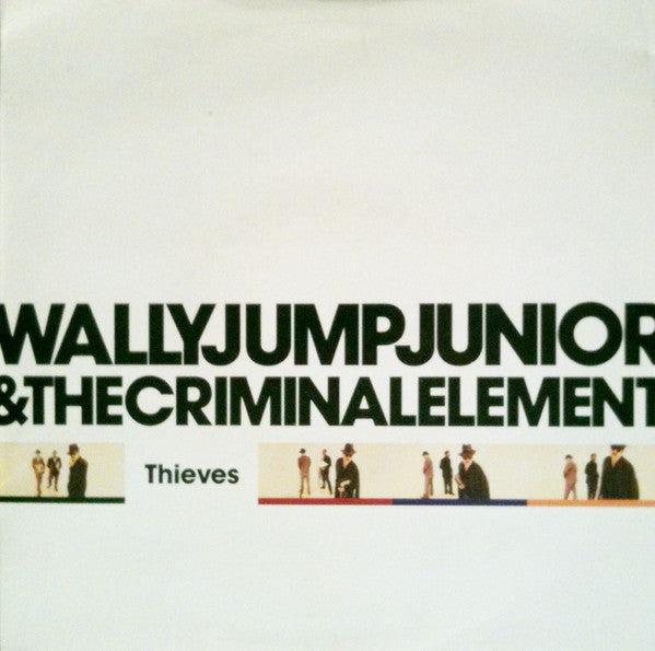 Wally Jump Jr & The - Thieves - Used Vinyl Record 7"
