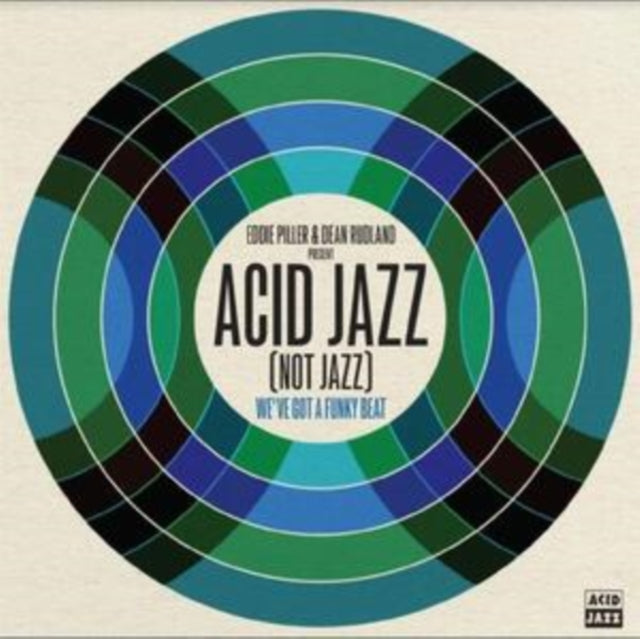 Eddie Piller & Dean - Various Artists  - … Acid Jazz (Not Jazz): We'