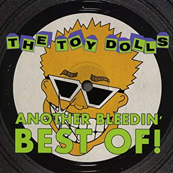 Toy Dolls - Another Bleedin Best Of! - CD