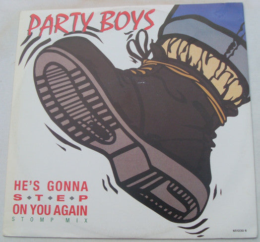 Party Boys - He's Gonna Step On You Again (Stompmix) - Used Vinyl Rec