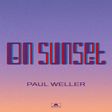 Paul Weller - On Sunset - Vinyl Record 12 Album"