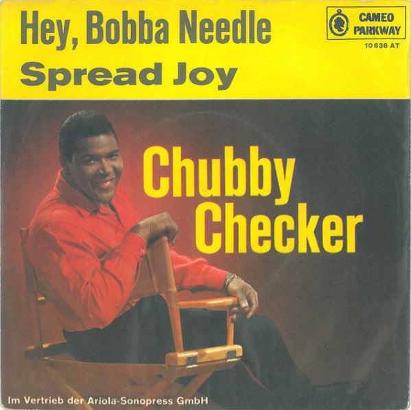 Chubby Checker - Hey, Bobba Needle / Spread Joy - Used Vinyl Record 7