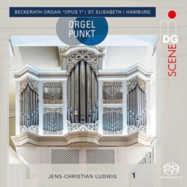 Orgelpunkt: Beckerath-Organ 'Opus 1' - SACD