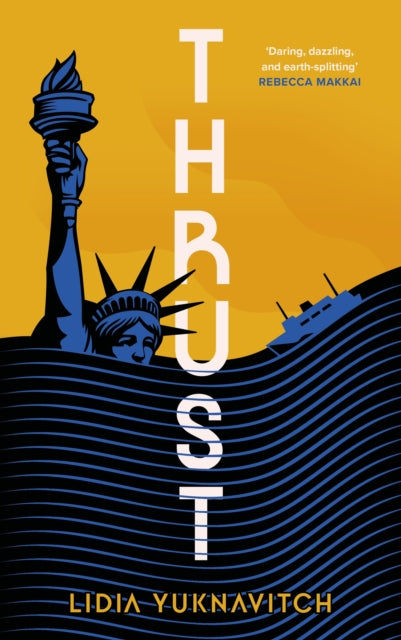 Lidia Yuknavitch - Thrust - Hardback