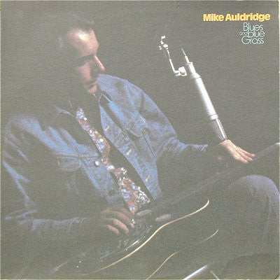 Mike Auldridge - Blues And Blue Grass - Used Vinyl Record