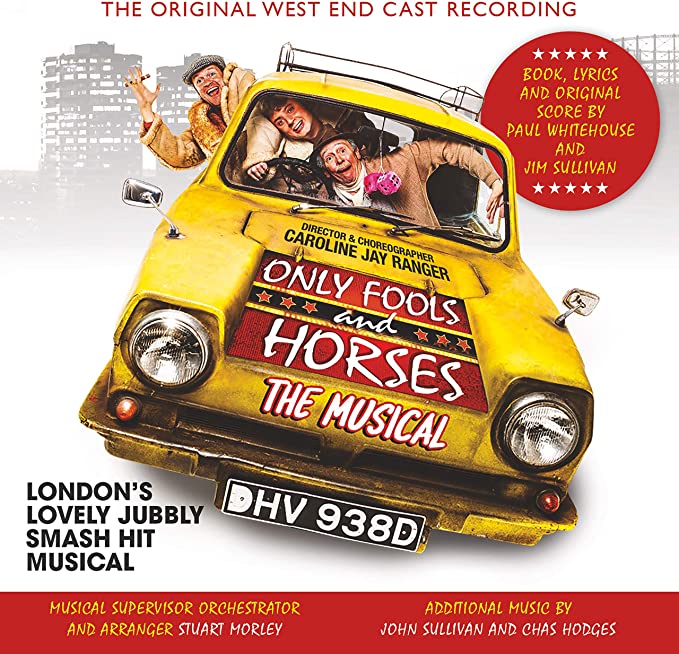 ORIGINAL WEST END CA - ONLY FOOLS AND HORSES THE MUS - CD