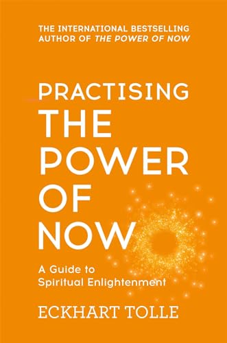 Eckhart Toll - Practising The Power Of Now   Meditations, Exercises an