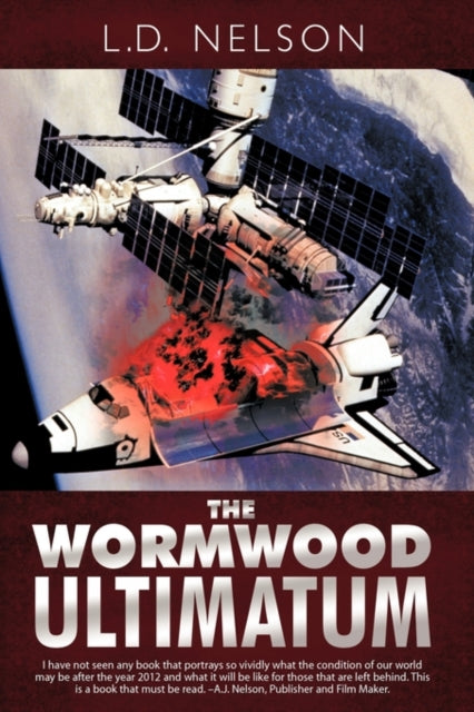 L. D. Nelson - Wormwood Ultimatum - New paperback or softback
