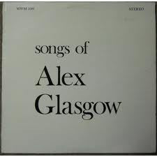 Alex Glasgow - Songs Of - Used Vinyl Record