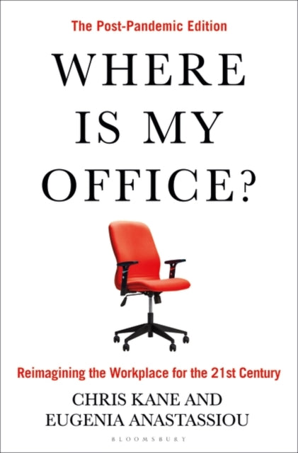 Eugenia Anastassiou - Where Is My Office? : The Post-Pandemic Edition