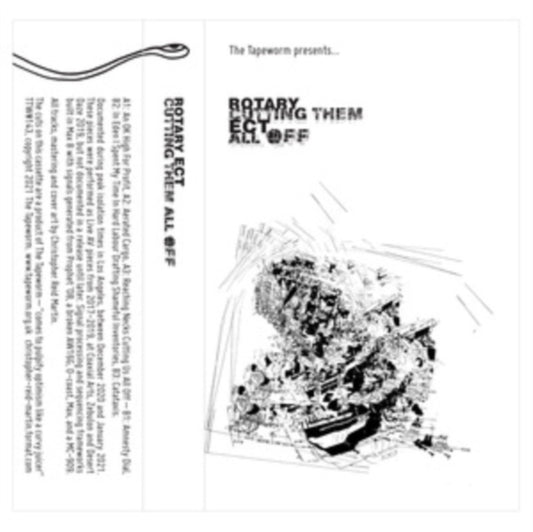 Rotary ECT - Cutting Them All Off - Cassette Tape