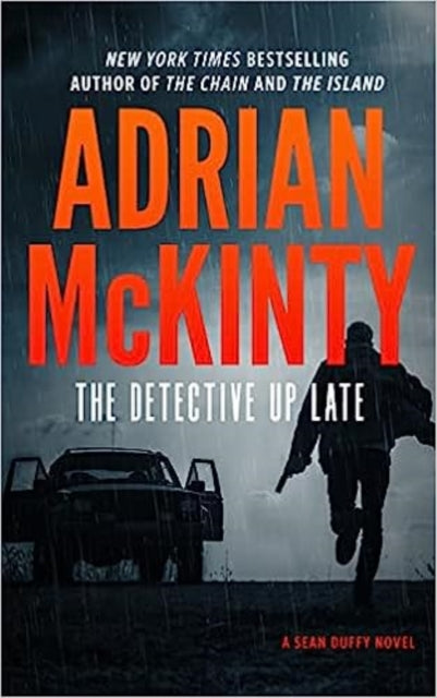 Adrian McKinty - Detective Up Late - Hardback