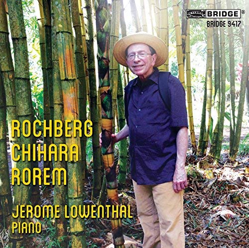 George Rochberg - Rochberg/Chihara/Rorem: Jerome Lowenthal - CD