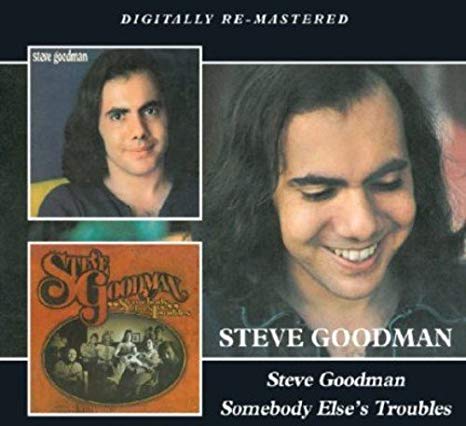 Steve Goodman - /Somebody Elses Troubles - CD