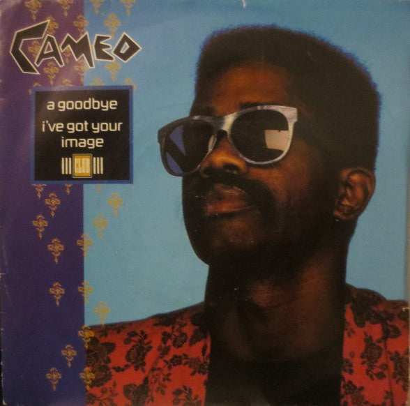 Cameo - A Goodbye / I've Got Your Image - Used Vinyl Record 7"