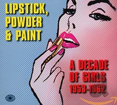Various - Lipstick, Powder And Paint - CD3