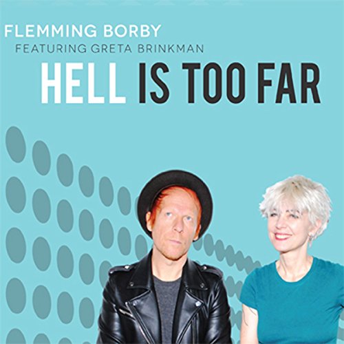 BORBY - HELL IS TOO FAR - New CD