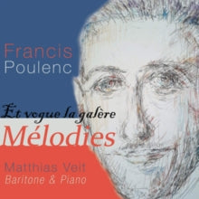 MATTHIAS VEIT - FRANCIS POULENC MELODIES - CD