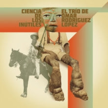 El Trío De Omar Rod - Ciencia De Los Inútiles - Vinyl Record VINYL