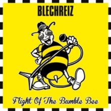BLECHREIZ - FLIGHT OF THE BUMBLE BEE (BLACK VINYL + POSTER) - Vinyl Re