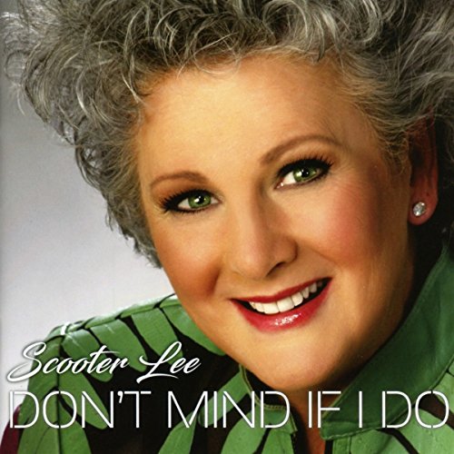 LEE - DON'T MIND IF I DO - New CD
