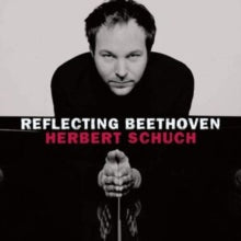HERBERT SCHUCH - REFLECTING BEETHOVEN - CD