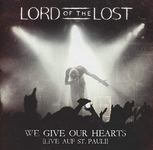 LORD OF THE LOST - WE GIVE OUR HEARTS LIVE AUF ST PAULI - CD