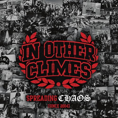 IN OTHER CLIMES - SPREADING CHAOS (SINCE 2004) - New DCD