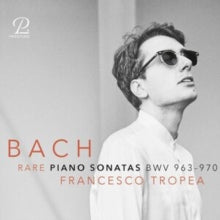 Francesco Tropea - J.S. Bach: Rare Piano Sonatas BWV 963-970 - CD