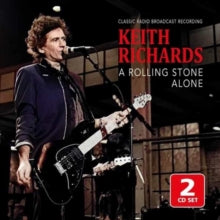 KEITH RICHARDS - A ROLLING STONE ALONE/RADIO BROADCAST (2CD) - DCD