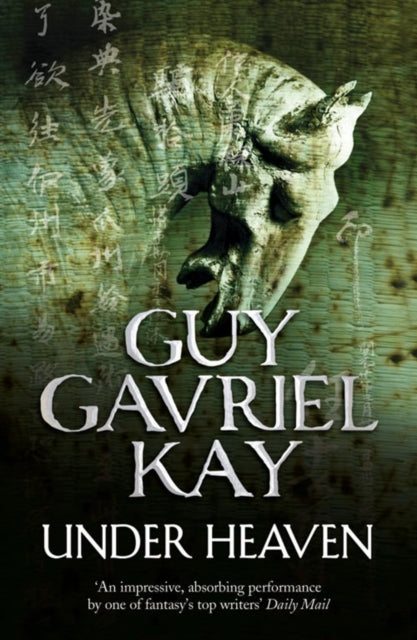 Guy Gavriel Kay - Under Heaven - Paperback