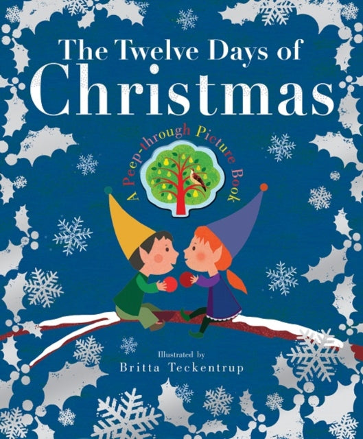 Britta Teckentrup - Twelve Days of Christmas - New Board book